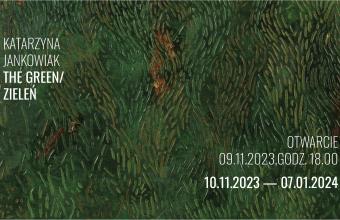 Katarzyna Jankowiak The Green / Zieleń