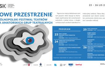 Nowe przestrzenie – Ogólnopolski Festiwal Teatrów dla Amatorskich Grup Teatralnych w Centrum Spotkania Kultur w Lublinie