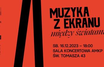 „Muzyka z ekranu. Między światami”