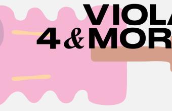 Viola – 4 and more