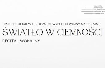 Światło w ciemności – recital wokalny pamięci ofiar wojny w Ukrainie