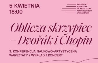 Oblicza skrzypiec – Dvořák i Chopin