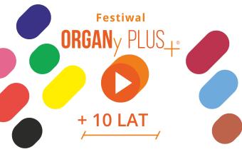 Festiwal ORGANy PLUS+® 2024 WIOSNA_MODERNA