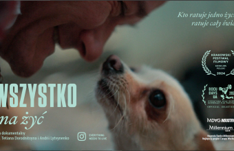 Wszystko ma żyć, reż. Tetiana Dorodnitsyna, Andrii Lytvynenko