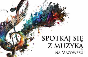 Spotkaj się z muzyką na Mazowszu