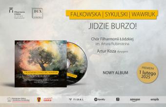 „Jidzie burzo!” Chóru Filharmonii Łódzkiej