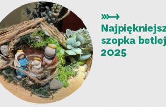 Najpiękniejsza szopka betlejemska 2025
