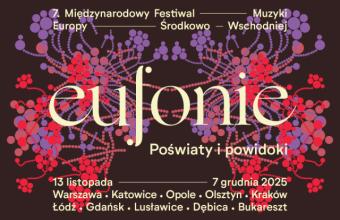 7. Międzynarodowy Festiwal Muzyki Europy Środkowo-Wschodniej Eufonie
