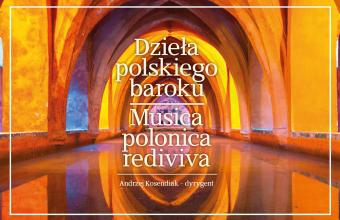 Muzyka dawna może poruszać wszystkich [wywiad z twórcami Musica Polonica Rediviva]