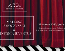 Mateusz Smoczyński  zagra z Sinfonią Iuventus