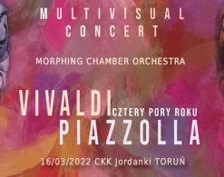 „Cztery pory roku – Multivisual Concert”, Vivaldi i Piazzolla  w Toruniu 