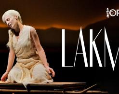 Lakmé Léo Delibesa z Opéra Comique w Arte TV