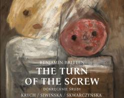 The Turn of the Screw Brittena [premiera w POK]