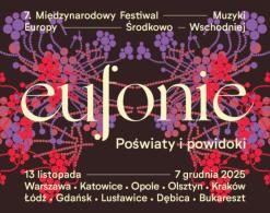 7. Międzynarodowy Festiwal Muzyki Europy Środkowo-Wschodniej Eufonie