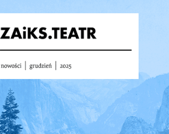 Informator „ZAiKS. Teatr. Nowości” grudzień 2025
