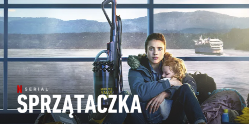 Serial „Sprzątaczka” na Netfliksie