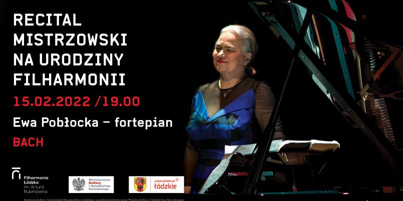 Recital Ewy Pobłockiej na urodziny Filharmonii Łódzkiej