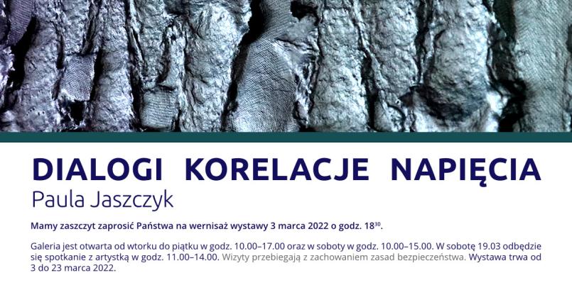 Wystawa Pauli Jaszczyk w galerii Apteka Sztuki