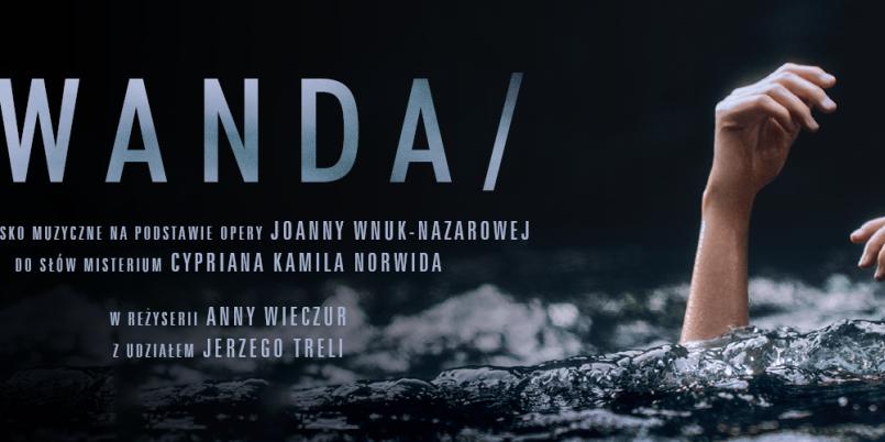 WANDA - premiera słuchowiska muzycznego Radia Kraków  i Polskiego Wydawnictwa Muzycznego