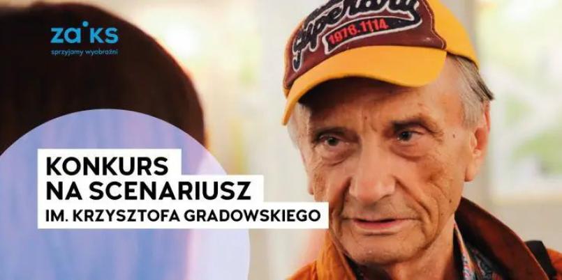 konkurs na scenariusz filmu krótkometrażowego dla młodego widza im. Krzysztofa Gradowskiego.