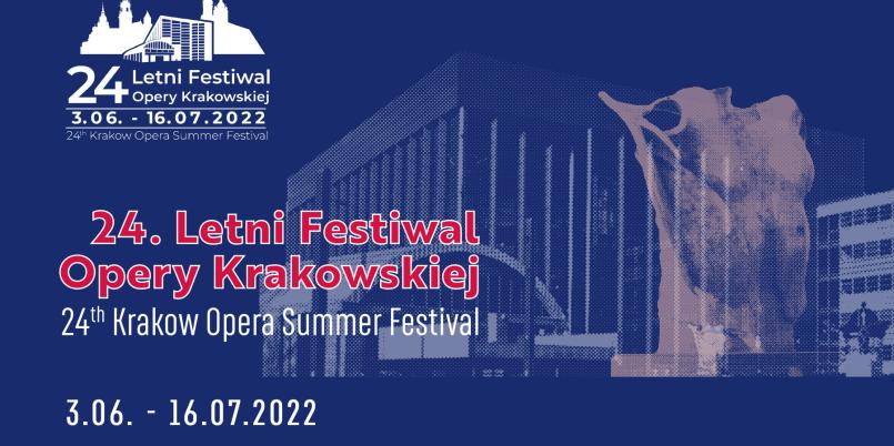 Letni Festiwal Opery Krakowskiej