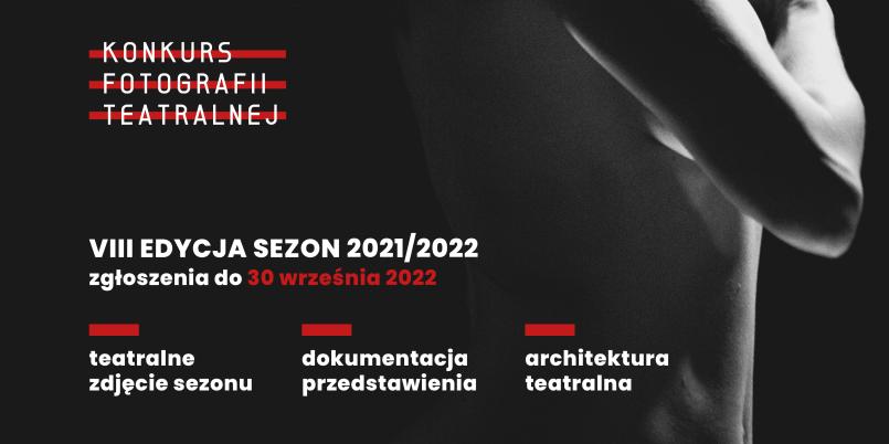 Instytut Teatralny ogłasza VIII edycję Konkursu Fotografii Teatralnej