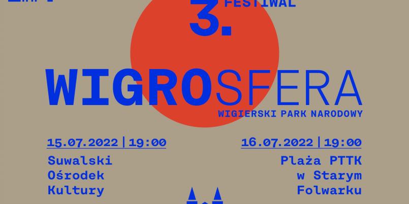 Rusza FESTIWAL WIGROSFERA