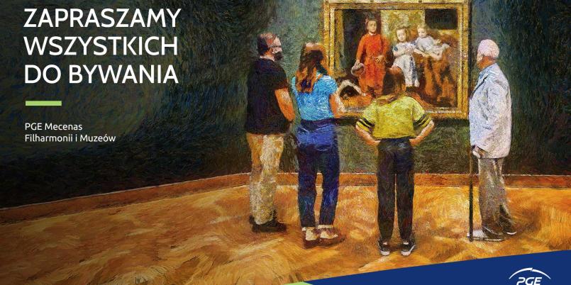 PGE zaprasza wszystkich do bywania