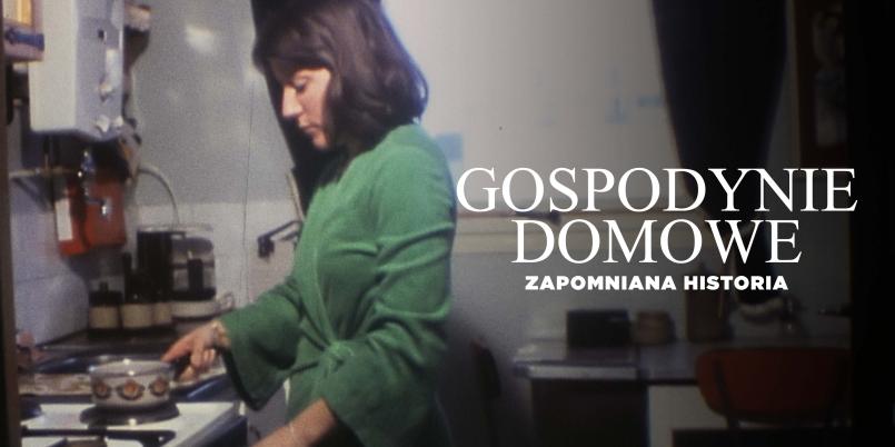 „Gospodynie domowe. Zapomniana historia” w Arte TV