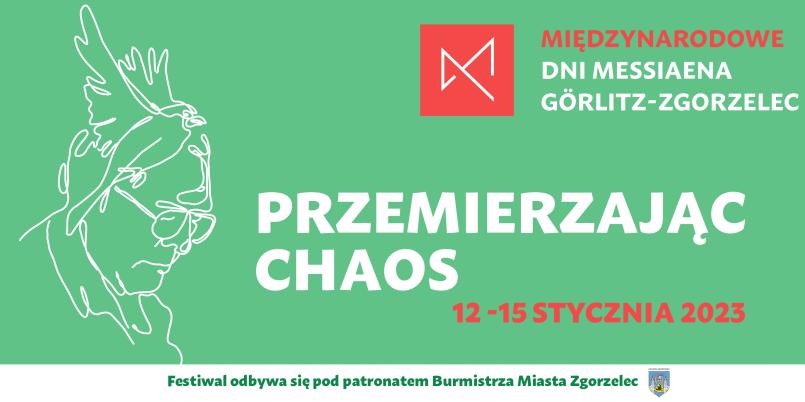 Przemierzając chaos [przed nami Międzynarodowe Dni Messiaena]