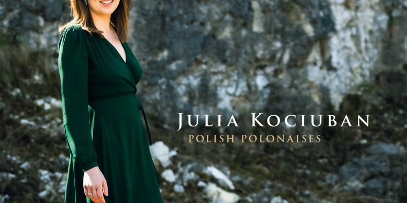 Polonez na każdą okazję [recenzja płyty Julii Kociuban "Polonezy polskie"]