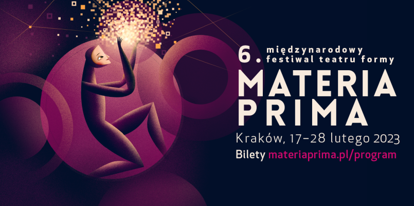 Festiwal MATERIA PRIMA, czyli teatr z innego świata