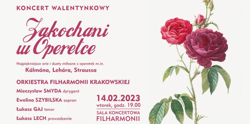 „Zakochani w operetce”, czyli Koncert Walentynkowy w Filharmonii Krakowskiej