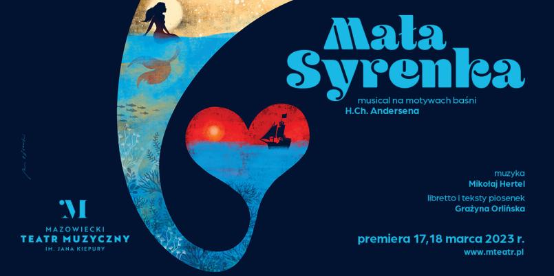 Mała Syrenka – musical na motywach baśni Hansa Christiana Andersena