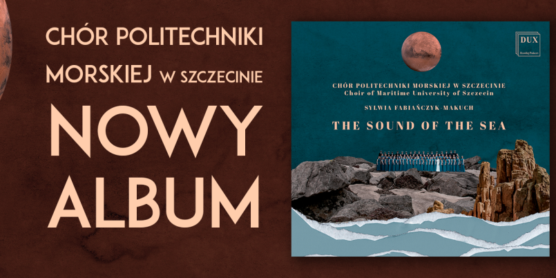 Płyta "The Sound of the Sea" Chóru Politechniki Morskiej w Szczecinie, DUX