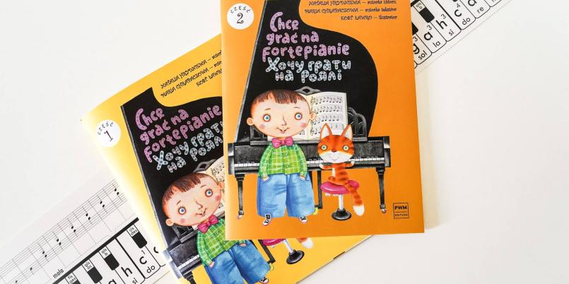 PWM wydaje pierwsze polsko-ukraińskie publikacje nutowe – „Chcę grać na fortepianie”