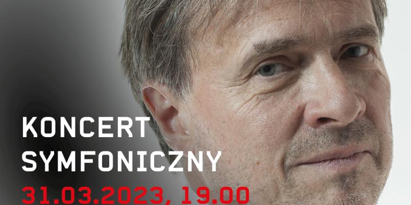 Piękno wielkiej symfoniki – koncert w Filharmonii Łódzkiej