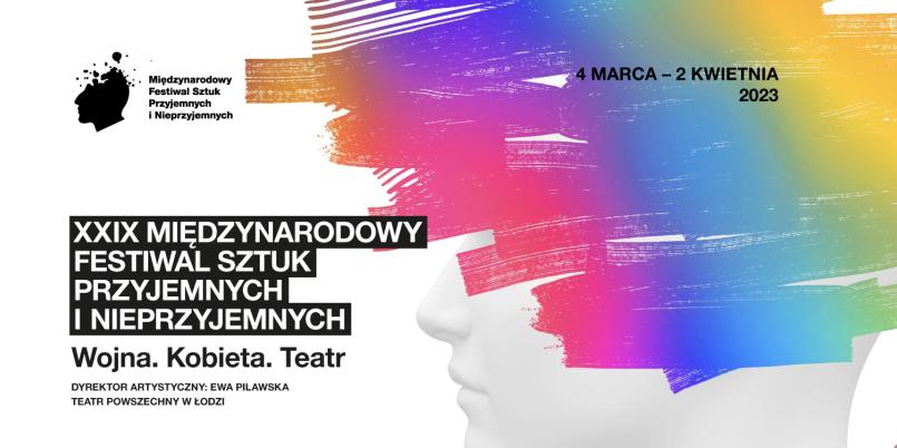 Rusza XXIX Międzynarodowy Festiwal Sztuk Przyjemnych i Nieprzyjemnych