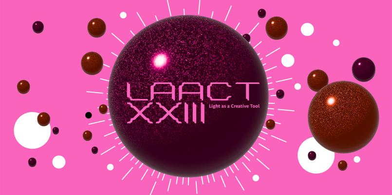 LAACT XXIII / Light as a Creative Tool