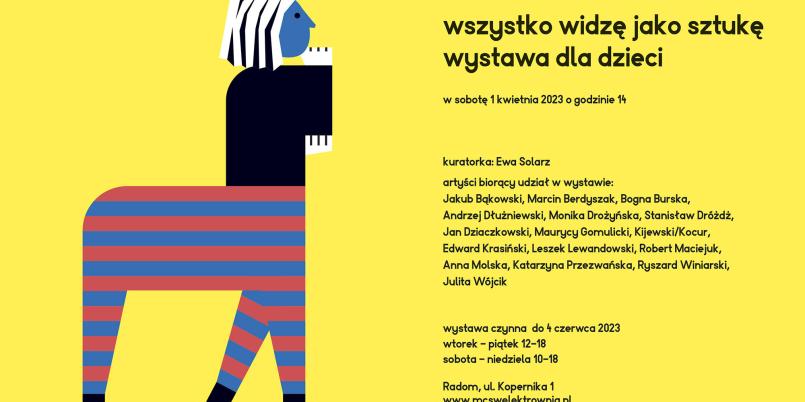 Wszystko widzę jako sztukę. Wystawa dla dzieci
