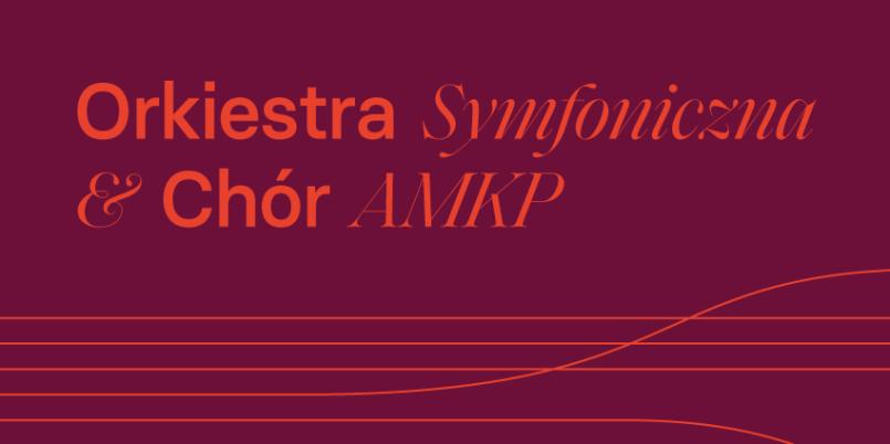 Koncert Orkiestry Symfonicznej i Chóru AMKP