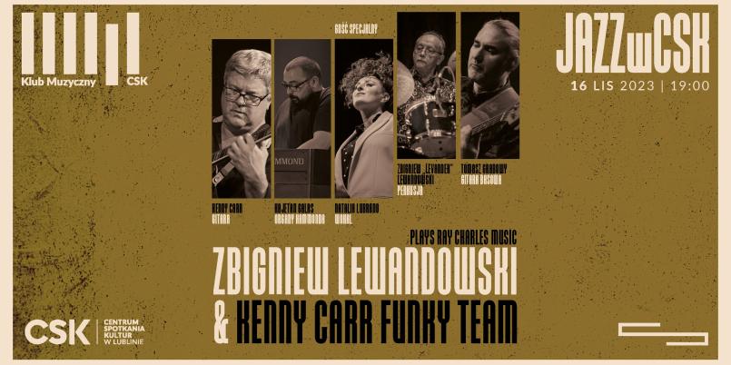 Zbigniew Lewandowski & Kenny Carr Funky Team plays Ray Charles Music