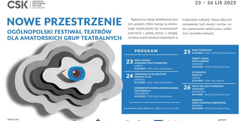 Nowe przestrzenie – Ogólnopolski Festiwal Teatrów dla Amatorskich Grup Teatralnych w Centrum Spotkania Kultur w Lublinie