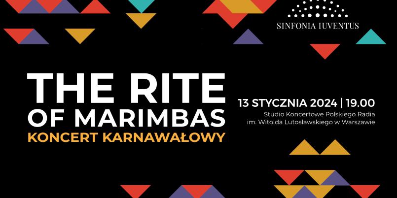 The rite of marimbas. Koncert karnawałowy Polskiej Orkiestry Sinfonia Iuventus