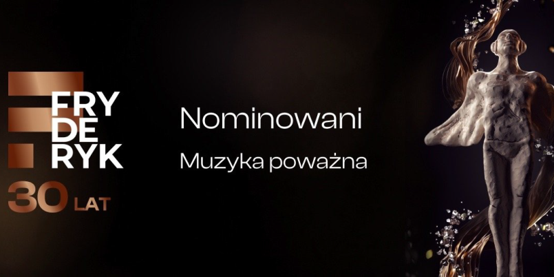 Fryderyk 2024. Nominowani w kategorii Muzyka poważna