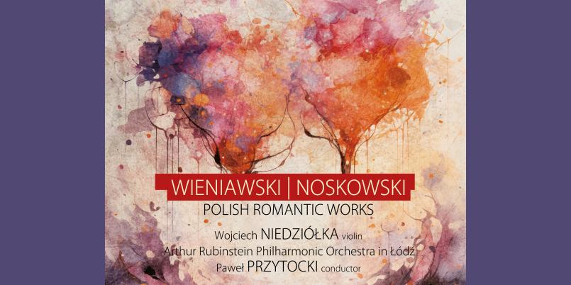 Premiera płyty Wojciecha Niedziółki i Orkiestry Symfonicznej Filharmonii Łódzkiej 