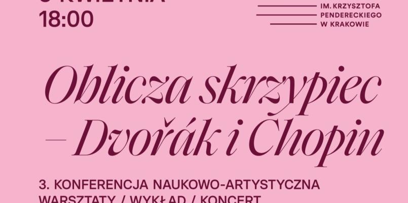 Oblicza skrzypiec – Dvořák i Chopin