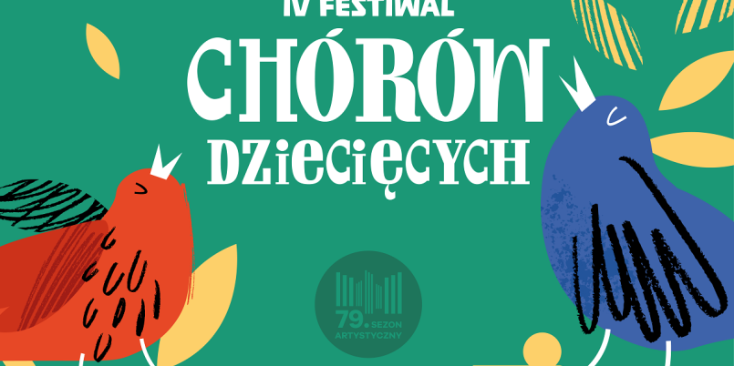 IV Festiwal Chórów Dziecięcych w Krakowie
