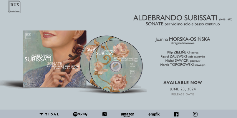 Aldebrando Subissati – muzyka z dworu króla Jana Kazimierza na nowej płycie DUX