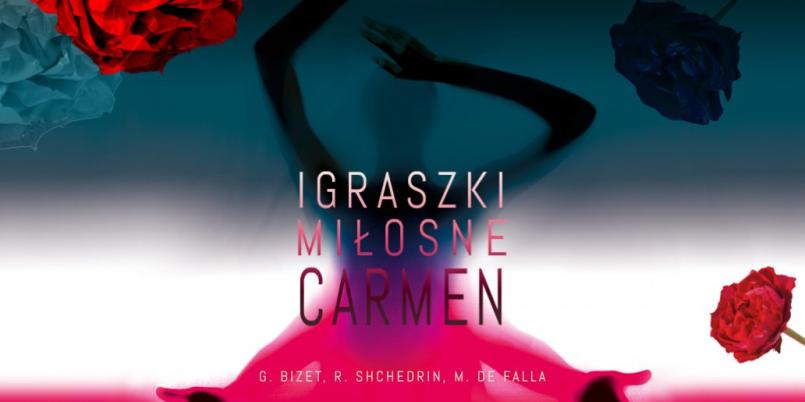 „Igraszki miłosne Carmen” – premiera w Operze Krakowskiej